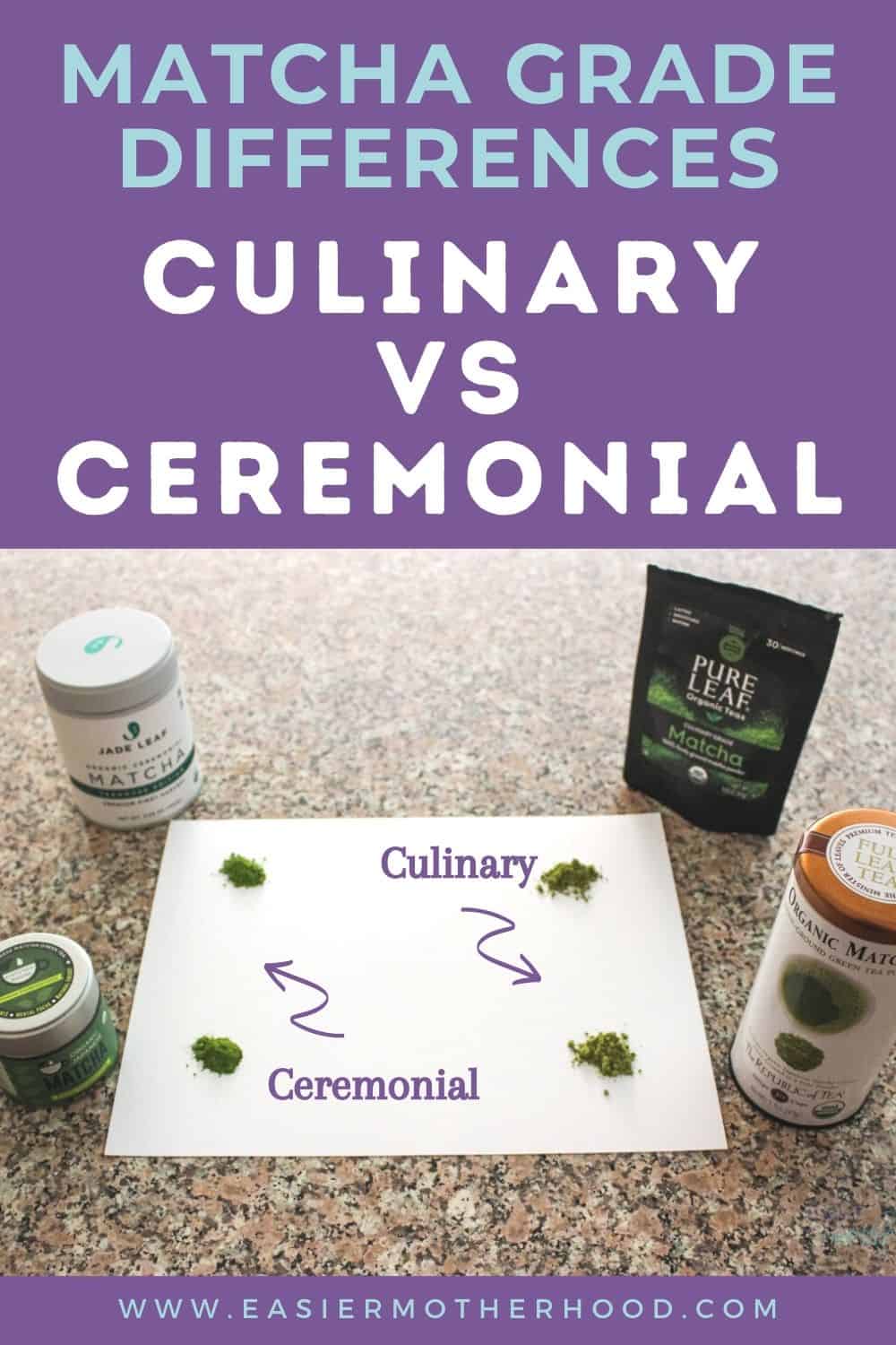 Pin with 4 matcha powders on white paper with the associated containers next to each. Text above reads "matcha grade differences culinary vs ceremonial"